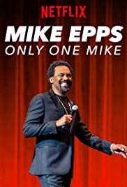 Locandina di Mike Epps: Only One Mike