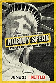 Locandina di Nobody Speak: le complicazioni della libertà di stampa