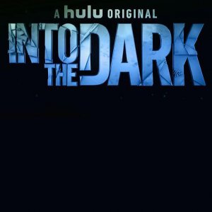 Locandina di Into the Dark