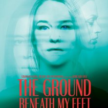 Locandina di The Ground Beneath My Feet
