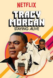 Locandina di Tracy Morgan: Staying Alive