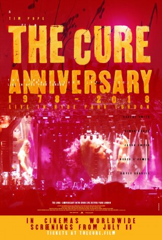 Locandina di The Cure: Anniversary 1978-2018 Live in Hyde Park