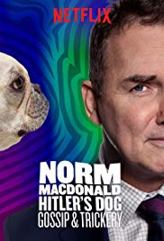 Locandina di Norm Macdonald: Hitler's Dog, Gossip & Trickery