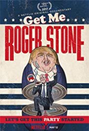 Locandina di Get Me Roger Stone