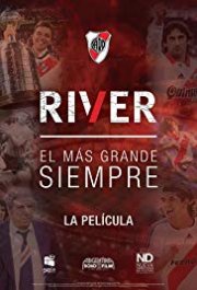 Locandina di River, El Más Grande Siempre