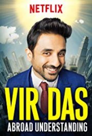 Locandina di Vir Das: Abroad Understanding