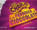 Charlie e la fabbrica di cioccolato, il musical arriva in Italia!