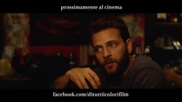 Di Tutti I Colori - Trailer