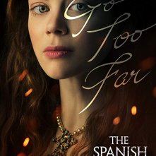 Locandina di The Spanish Princess