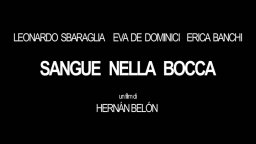 Sangue nella bocca - Trailer