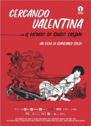 Locandina di Cercando Valentina - Il mondo di Guido Crepax