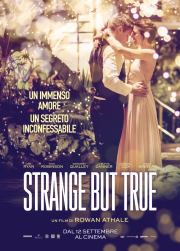 Locandina di Strange But True