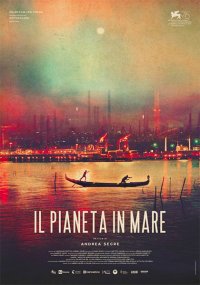 Locandina di Il pianeta in mare