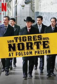 Locandina di Los Tigres del Norte at Folsom Prison