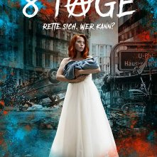 Locandina di 8 giorni alla fine