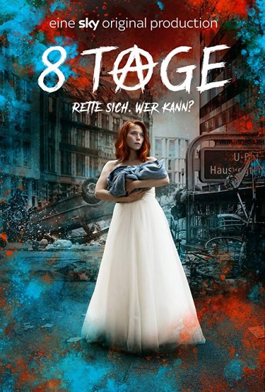 8 Giorni Alla Fine Poster