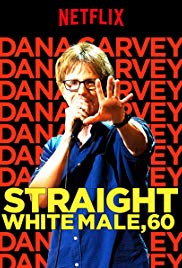 Locandina di Dana Carvey: Straight White Male, 60