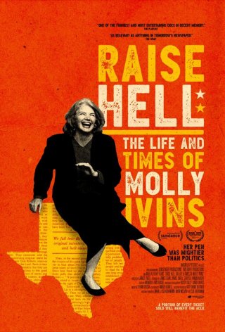 Locandina di Raise Hell: The Life & Times of Molly Ivins