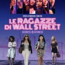 Locandina di Le ragazze di Wall Street - Business I$ Business