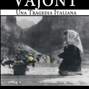 Locandina di Vajont - Una tragedia italiana