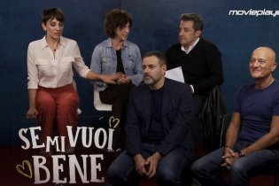 Se mi vuoi bene - Intervista al cast