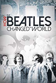 Locandina di How the Beatles Changed the World