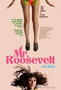 Locandina di Mr. Roosevelt