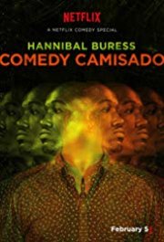 Locandina di Hannibal Buress: Comedy Camisado
