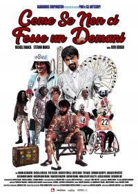 Locandina di Come se non ci fosse un domani