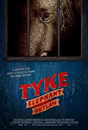 Locandina di Tyke Elephant Outlaw