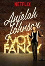 Locandina di Anjelah Johnson: Not Fancy