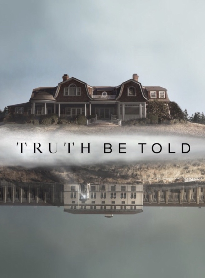 Truth Be Told Poster