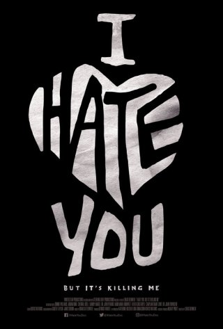 Locandina di I Hate You, But It's Killing Me
