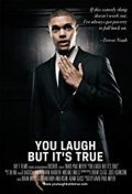 Locandina di You Laugh But It's True
