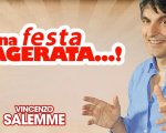 Una festa esagerata: Vincenzo Salemme a teatro stasera su Rai2!