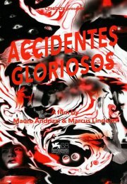 Locandina di Accidentes Gloriosos