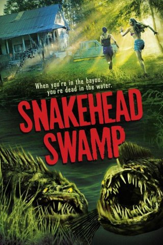 Locandina di SnakeHead Swamp