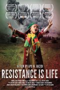 Locandina di Resistance Is Life