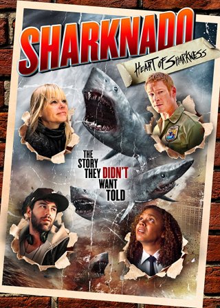 Locandina di Sharknado: Heart of Sharkness