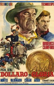 Locandina di Per un dollaro di gloria