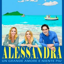 Locandina di Alessandra - Un grande amore e niente più