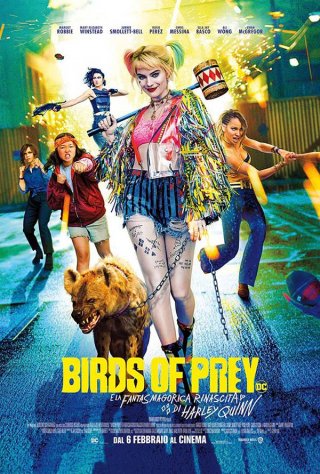 Locandina di Birds of Prey (e la fantasmagorica rinascita di Harley Quinn)