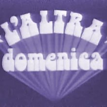 Il programma TV l'Altra Domenica