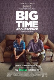 Locandina di Big Time Adolescence