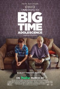 Locandina di Big Time Adolescence