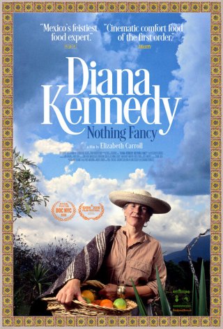 Locandina di Nothing Fancy: Diana Kennedy