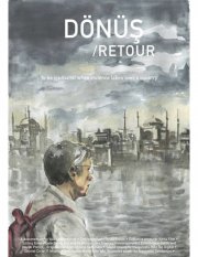 Locandina di Dönüş - Retour
