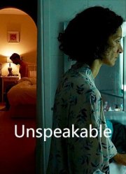 Locandina di Unspeakable