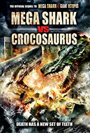 Locandina di Mega Shark vs. Crocosaurus