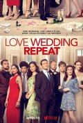 Locandina di Love. Wedding. Repeat